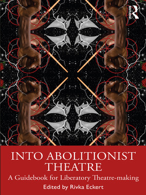 cover image of Into Abolitionist Theatre